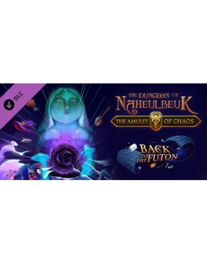 The Dungeon Of Naheulbeuk - Back To The Futon DLC