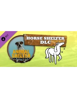 Animal Shelter - Horse Shelter DLC * STEAM RU