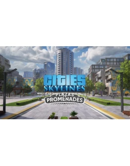 Cities: Skylines - Plazas &amp Promenades Steam DLC