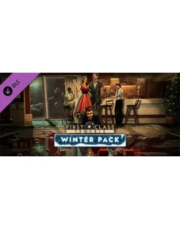 First Class Trouble Winter Pack DLC * STEAM RU