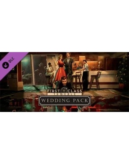 First Class Trouble Wedding Pack DLC * STEAM RU