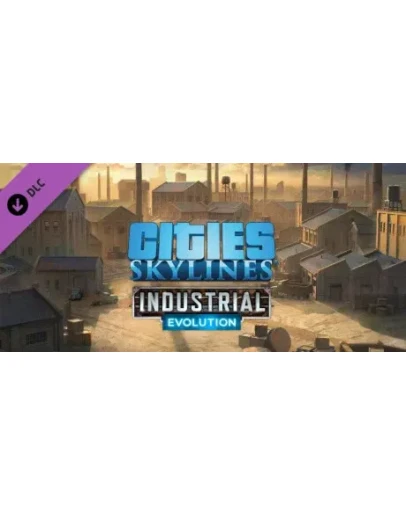 Cities: Skylines - Content Creator Pack: Industrial Evo