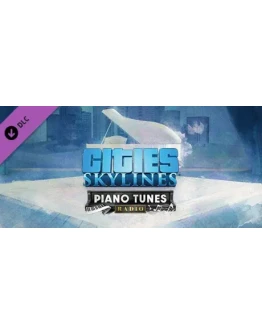 Cities: Skylines - Piano Tunes Radio DLC * STEAM RU