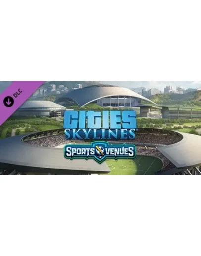 Cities: Skylines - Content Creator Pack: Sports Venues
