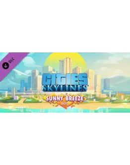 Cities: Skylines - Sunny Breeze Radio DLC * STEAM RU