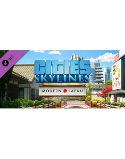 Cities: Skylines - Content Creator Pack: Modern Japan
