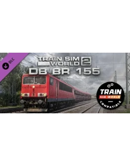 Train Sim World: DB BR 155 Loco Add-On - TSW2 &amp TSW3 c