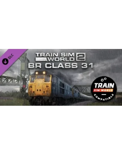 Train Sim World: BR Class 31 Loco Add-On - TSW2 &amp TSW3