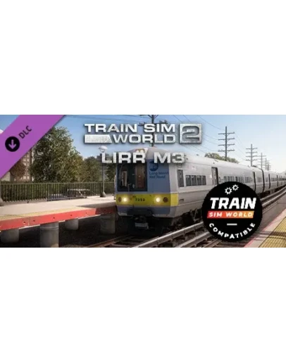 Train Sim World: LIRR M3 EMU Add-On - TSW2 &amp TSW3 comp