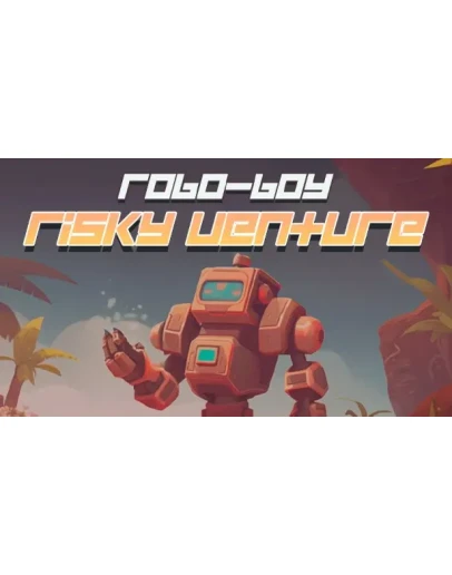 Robo-Boy Risky Venture Steam Ключ Весь мир