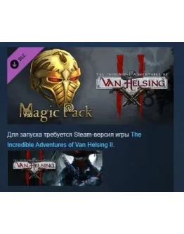 Van Helsing II: Magic Pack DLC STEAM GIFT РОССИЯ