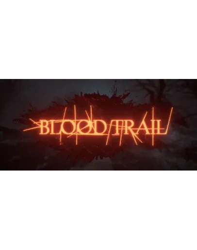 Blood Trail * STEAM РОССИЯ АВТОДОСТАВКА 0 КАРТЫ