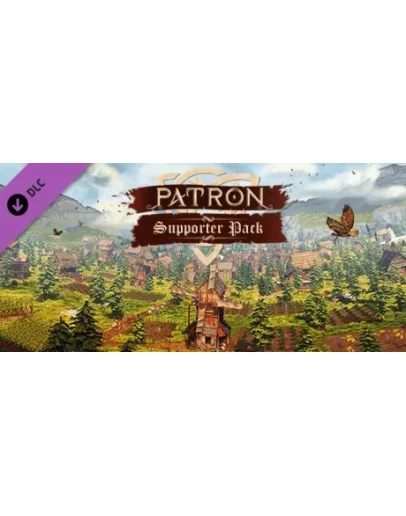 Patron - Supporter Pack DLC * STEAM RU АВТО 0