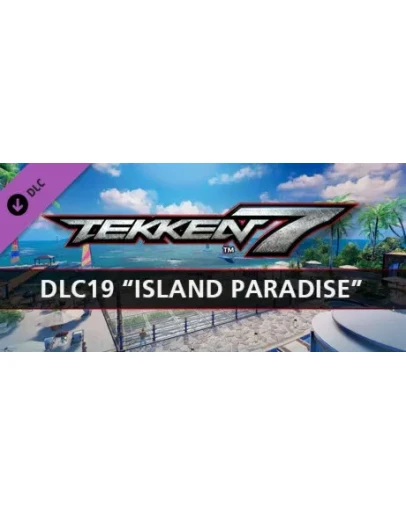 TEKKEN 7 - DLC19: Island Paradise * STEAM RU