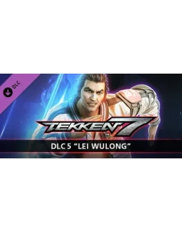 TEKKEN 7 - DLC5: Lei Wulong * STEAM RU АВТО 0