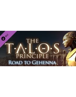 The Talos Principle - Road To Gehenna DLC * STEAM RU