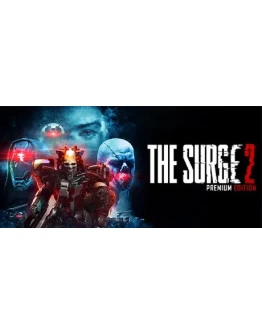 The Surge 2 - Premium Edition DLC * STEAM RU