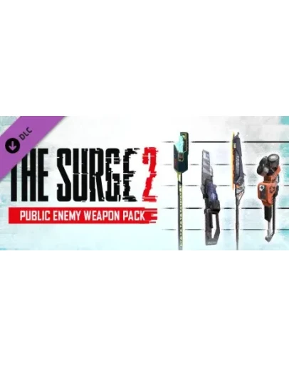 The Surge 2 - Public Enemy Weapon Pack DLC