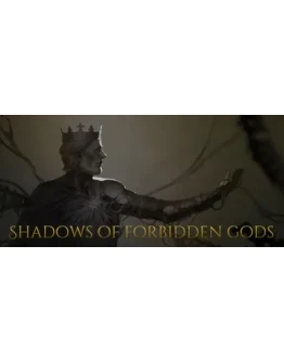 Shadows of Forbidden Gods * STEAM RU АВТО 0