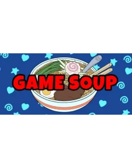 Game Soup АВТОДОСТАВКА STEAM GIFT РОССИЯ Game Soup АВТОДОСТАВКА STEAM GIFT РОССИЯ