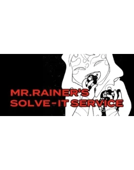 Mr. Rainer's Solve-It Service * STEAM RU АВТО 0