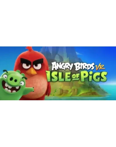 Angry Birds VR: Isle of Pigs * STEAM RU АВТО 0