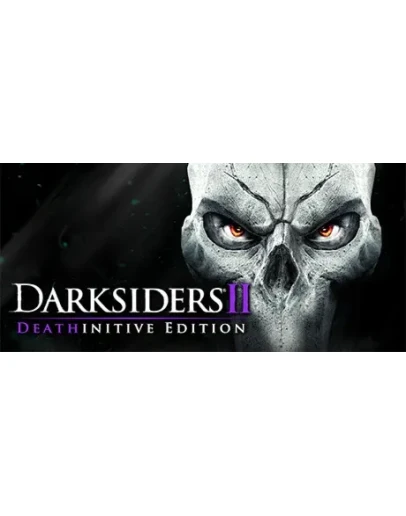 Darksiders II Deathinitive Edition * STEAM RU
