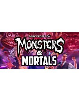 Dark Deception: Monsters &amp Mortals * STEAM RU
