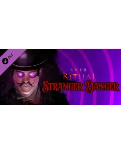 Sker Ritual - Stranger Danger DLC * STEAM RU