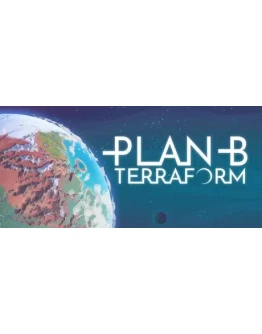 Plan B: Terraform * STEAM RU АВТО 0