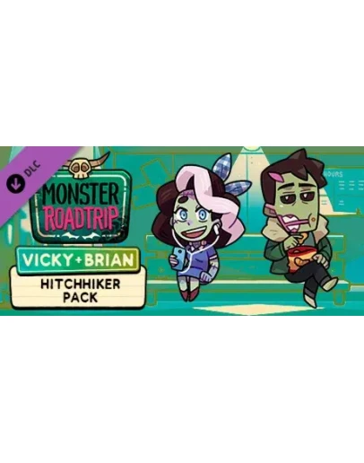 Monster Roadtrip Hitchhiker Pack - Vicky &amp Brian DLC