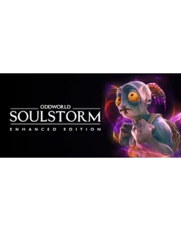 Oddworld: Soulstorm Enhanced Edition * STEAM RU