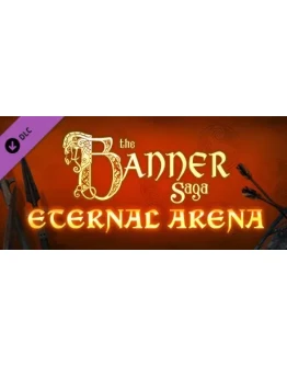 The Banner Saga 3 - Eternal Arena DLC * STEAM RU