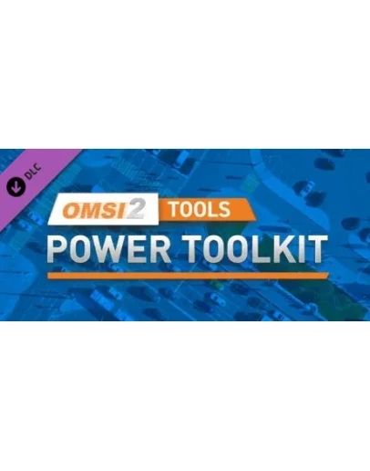 OMSI 2 Tools - Power Toolkit DLC * STEAM RU