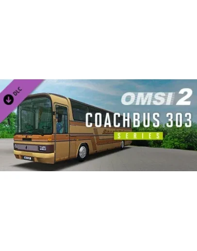 OMSI 2 Add-On Coachbus 303-Series DLC * STEAM RU