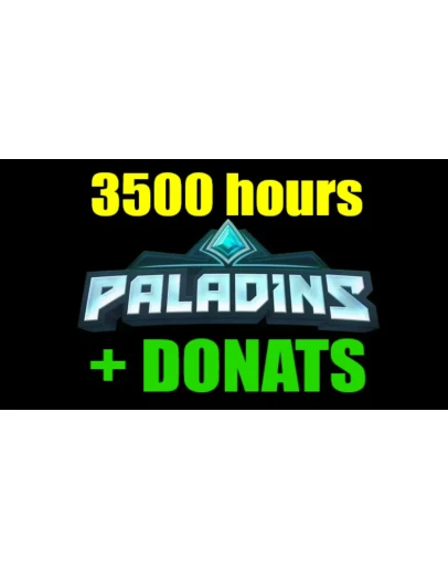 Paladins 3500 часов + ДОНАТ - ОНЛАЙНSTEAMна 30 дней
