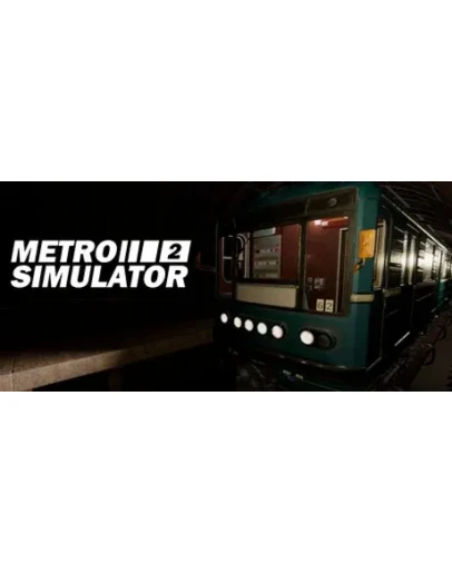 Metro Simulator 2 * STEAM RU АВТО 0