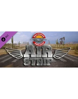 Gas Station Simulator - Airstrip DLC * STEAM RU