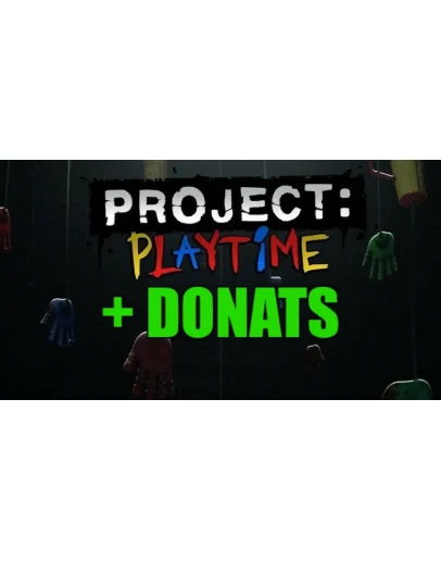 PROJECT: PLAYTIME + ДОНАТ - ОНЛАЙНSTEAMна 30 дней