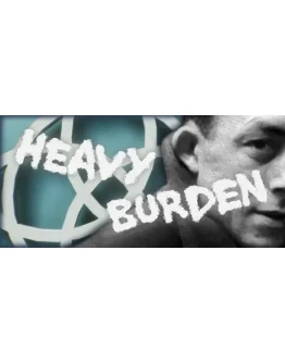 Heavy Burden * STEAM РОССИЯ АВТОДОСТАВКА 0 КАРТЫ