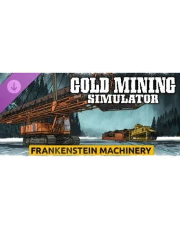 Gold Rush: The Game - Frankenstein Machinery DLC
