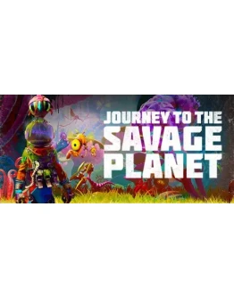 Journey to the Savage Planet * STEAM RU АВТО 0