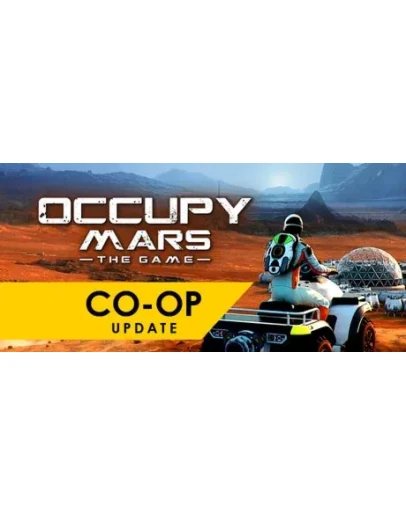 Occupy Mars: The Game * STEAM RU АВТО 0