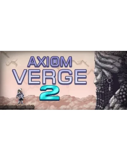 Axiom Verge 2 * STEAM РОССИЯ АВТОДОСТАВКА 0 КАРТЫ