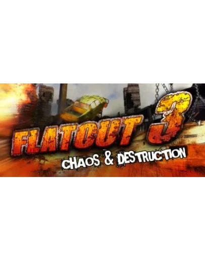 Flatout 3: Chaos and Destruction * STEAM RU