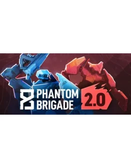Phantom Brigade * STEAM RU АВТО 0