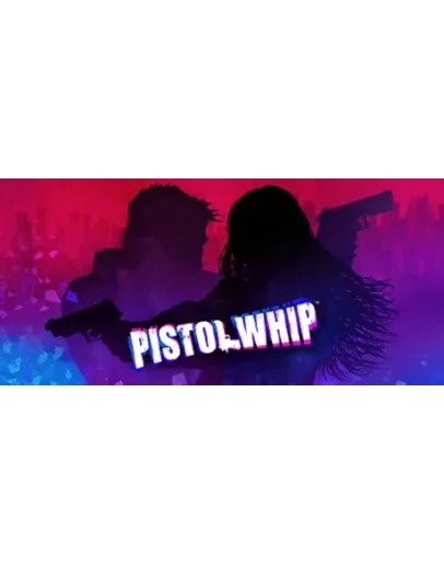 Pistol Whip * STEAM РОССИЯ АВТОДОСТАВКА 0 КАРТЫ