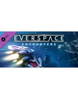 EVERSPACE - Encounters DLC * STEAM RU АВТО 0