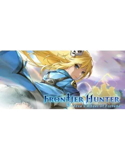 Frontier Hunter: Erza's Wheel of Fortune * STEAM RU