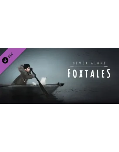 Never Alone: Foxtales DLC * STEAM RU АВТО 0